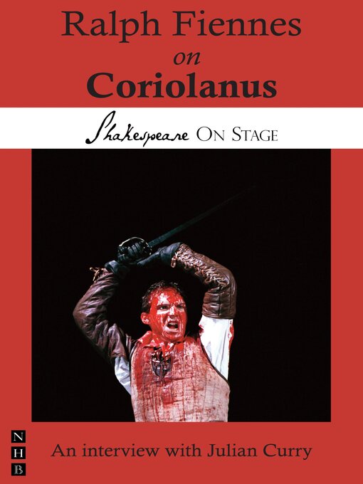 Title details for Ralph Fiennes on Coriolanus by Ralph Fiennes - Available